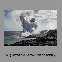 61g lavaflow Kamokuna seaentry